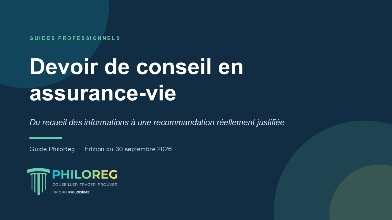 Guide PhiloReg sur le devoir de conseil en assurance-vie et le recueil avant recommandation